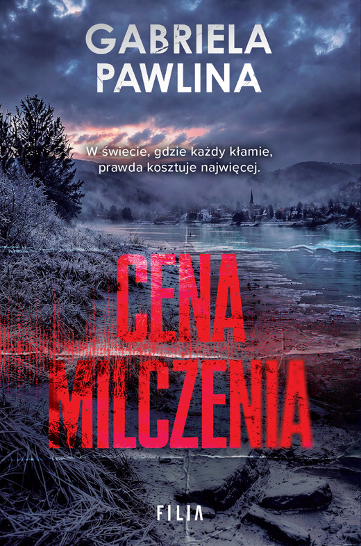 okładka Cena milczenia ebook | epub, mobi | Gabriela Pawlina