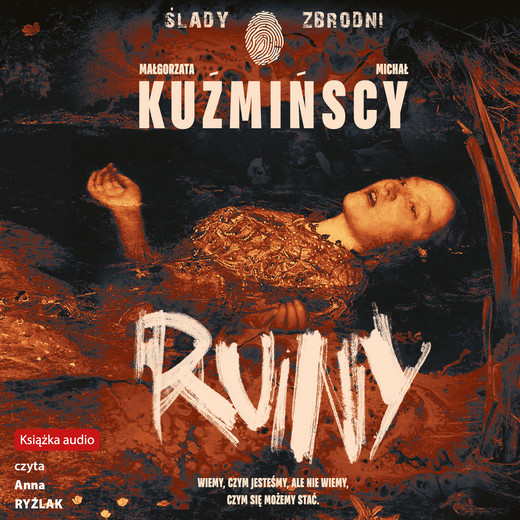 okładka Ruiny audiobook | MP3 | Michał Kuźmiński, Małgorzata FUgiel-Kuźmińska