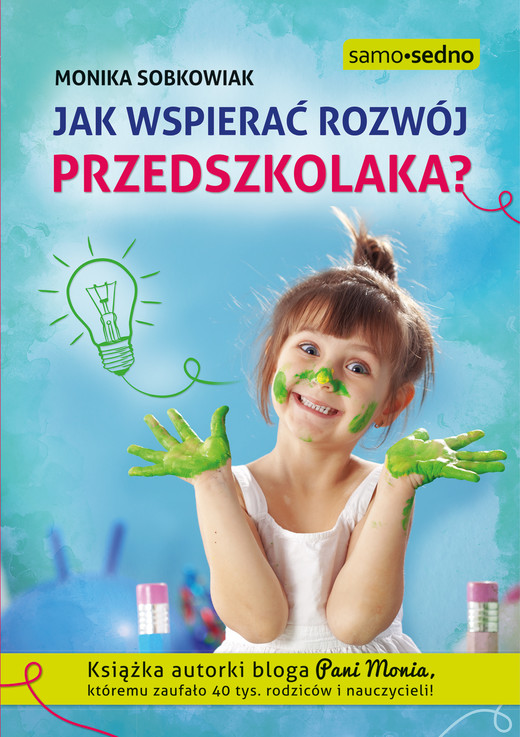 okładka Jak wspierać rozwój przedszkolaka? ebook | epub, mobi | Monika Sobkowiak