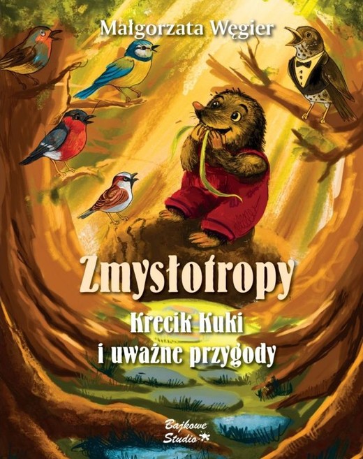 okładka Zmysłotropy. Krecik Kuki i uważne przygody książka | Małgorzata Węgier