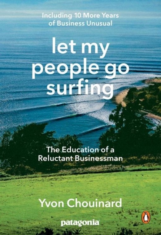 okładka Let My People Go Surfing książka | Yvon Chouinard
