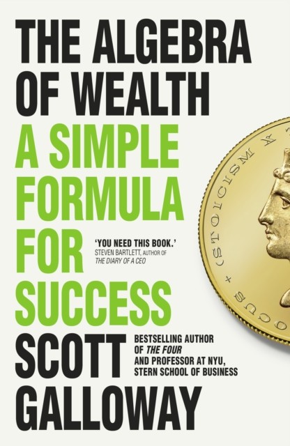 okładka The Algebra of Wealth. A Simple Formula for Success książka | Scott Dalloway