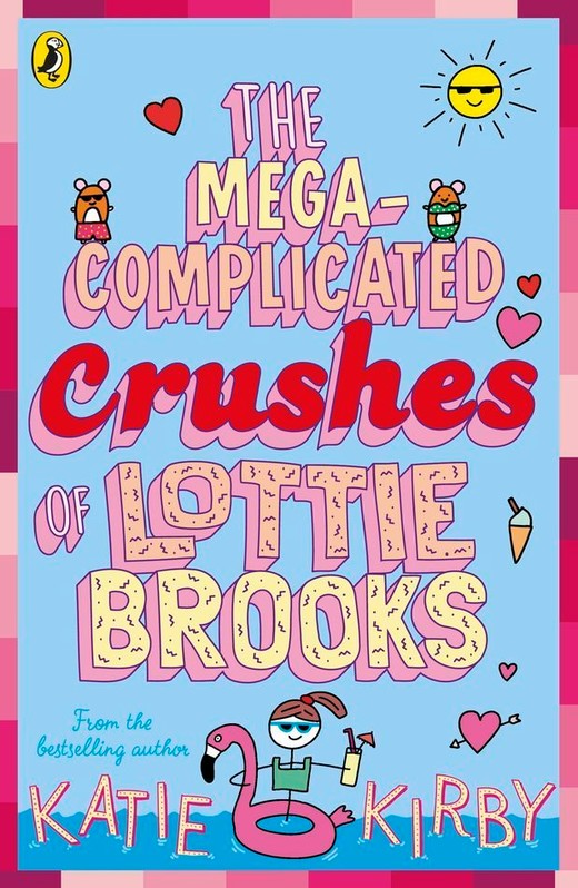 okładka The Mega-Complicated Crushes of Lottie Brooks książka | Katie Kirby
