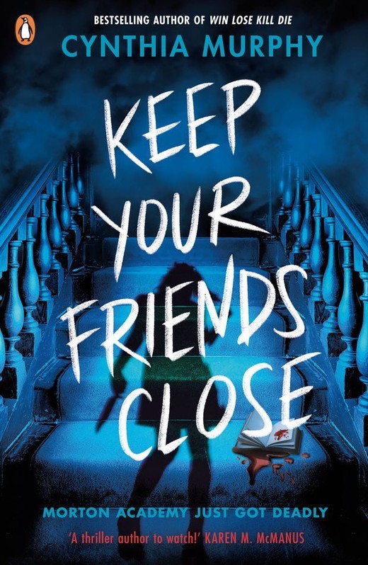 okładka Keep Your Friends Close książka | Cynthia Murphy