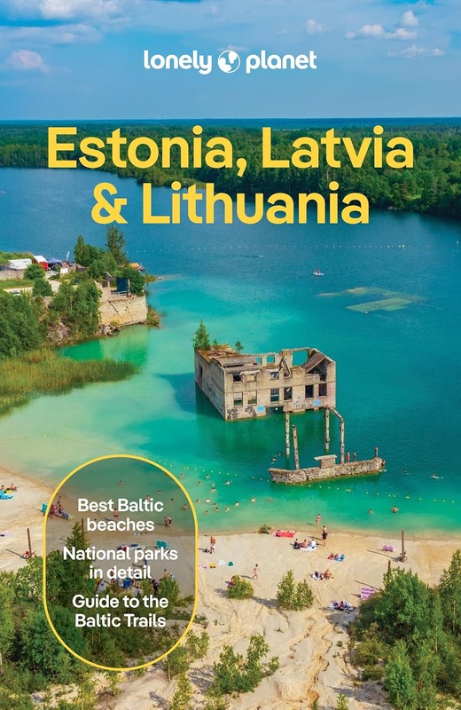 okładka Estonia, Latvia & Lithuania. Lonely Planet książka | Angelo Zinna, Anna Kaminski, Leonid Ragozin