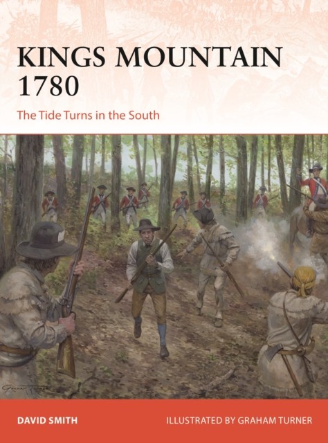 okładka Kings Mountain 1780 The Tide Turns in the South książka | David Smith