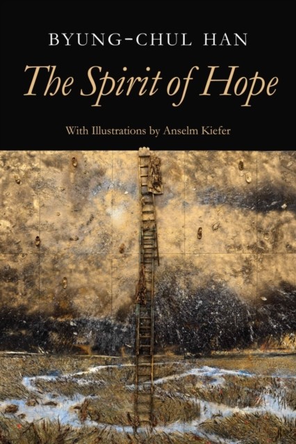 okładka The Spirit of Hope książka | Byung-Chul Han