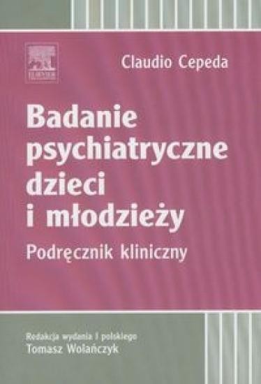 okładka Badanie psychiatryczne dzieci i młodzieży książka | Cepeda Claudio
