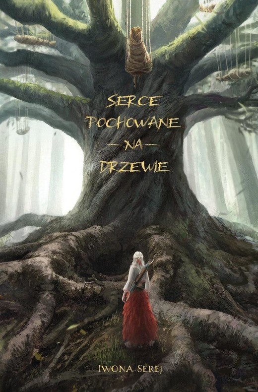 okładka Serce T.1 Serce pochowane na drzewie książka | Iwona Serej