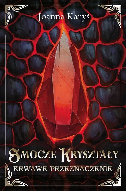 okładka Smocze kryształy T.2 Krwawe przeznaczenie książka | Joanna Karyś