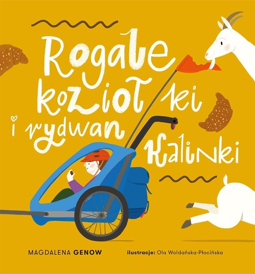 okładka Rogale, koziołki i rydwan Kalinki książka | Magdalena Genow, Woldańska-Płocińska Ola