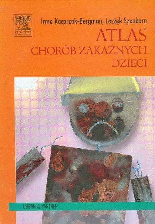 okładka Atlas chorób zakaźnych dzieci książka | Szenborn Leszek, Bergman-Kacprzak Irma