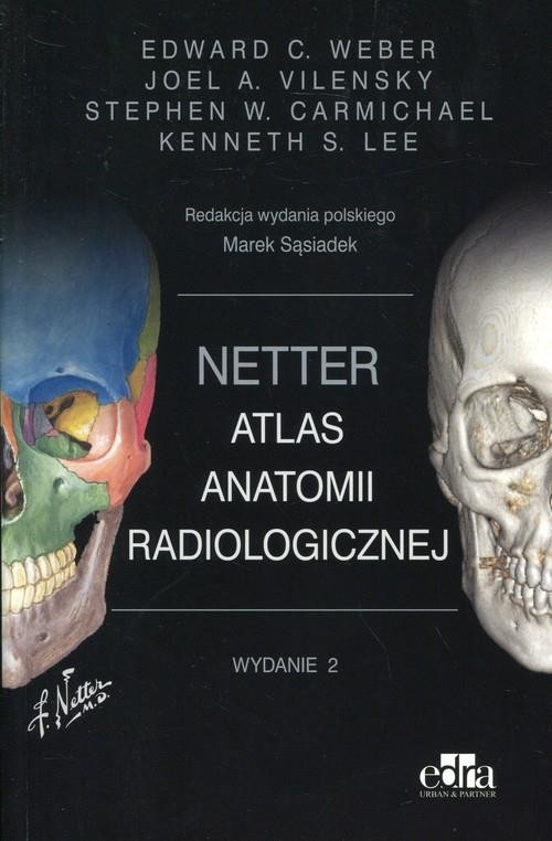 okładka Atlas anatomii radiologicznej, Netter książka | Praca Zbiorowa