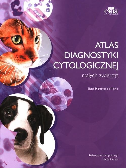 okładka atlas diagnostyki cytologicznej małych zwierząt książka | Merlo E.M.