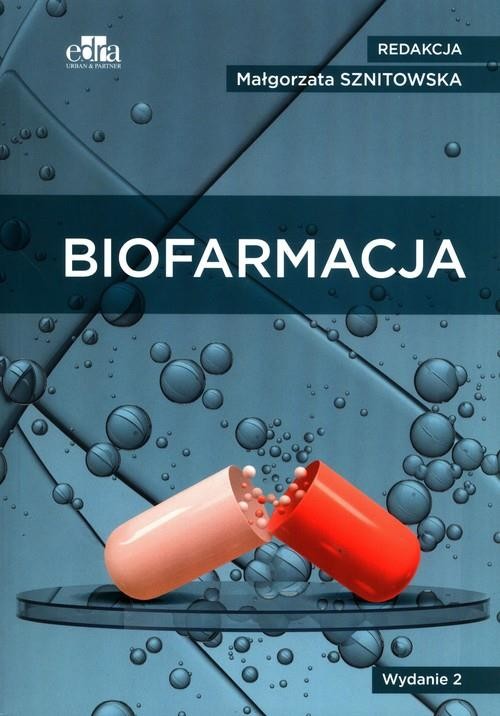 okładka Biofarmacja, wydanie 2 książka | Małgorzata Sznitowska