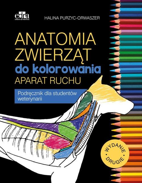 okładka Anatomia zwierząt do kolorowania. Aparat ruchu książka | Purzyc-Orwaszer H.