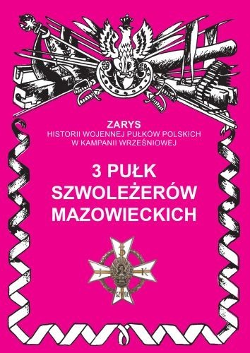 okładka 3 pułk szwoleżerów mazowieckich im. Jana Kozietulskiego książka | Przemysław Dymek