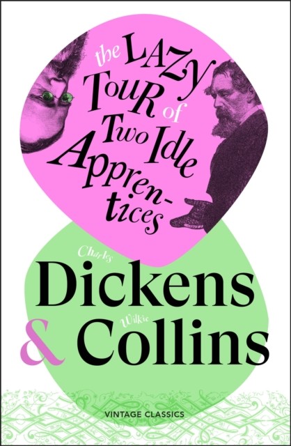 okładka The Lazy Tour of Two Idle Apprentices książka | Charles Dickens