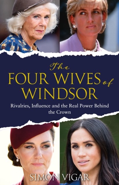 okładka The Four Wives of Windsor książka | Simon Vigar