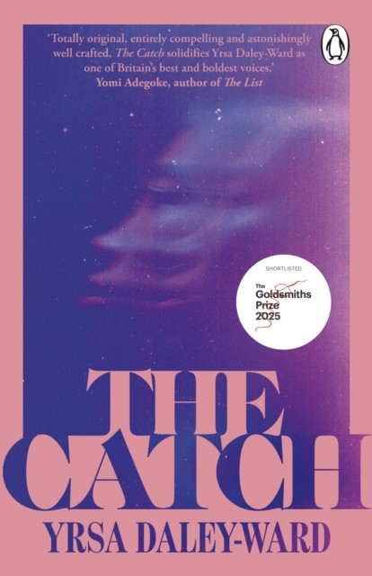 okładka The Catch książka | Yrsa Daley-Ward