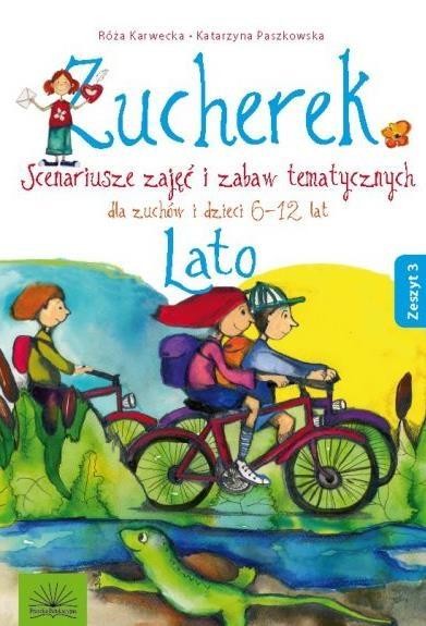 okładka Zucherek z.3 Lato. Scenariusze zajęć i zabaw tem. książka | Katarzyna Paszkowska, Róża Karwecka