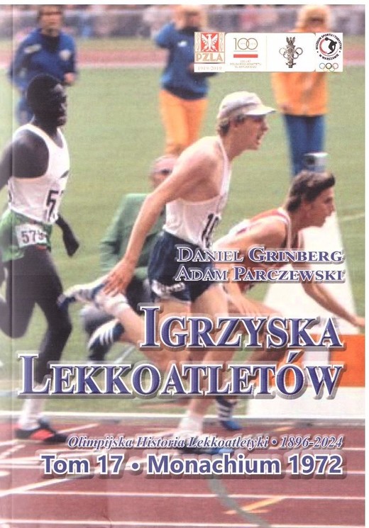 okładka Igrzyska lekkoatletów T.17 Monachium 1972 książka | Daniel Grinberg, Adam Parczewski