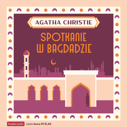 okładka Spotkanie w Bagdadzie audiobook | MP3 | Agata Christie