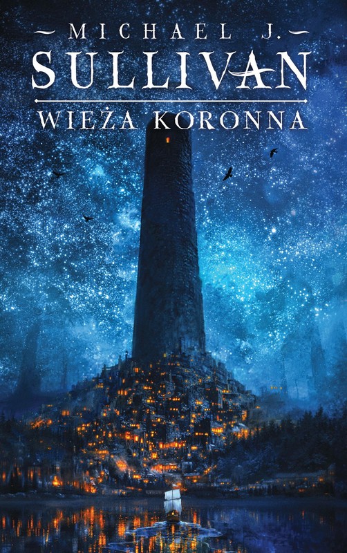 okładka Wieża koronna. Cykl Kroniki Riyrii. Tom 1 ebook | epub, mobi | Michael J. Sullivan