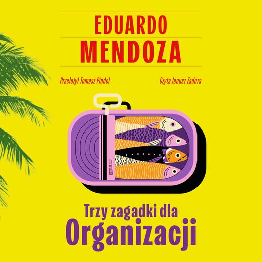 okładka Trzy zagadki dla Organizacji audiobook | MP3 | Eduardo Mendoza