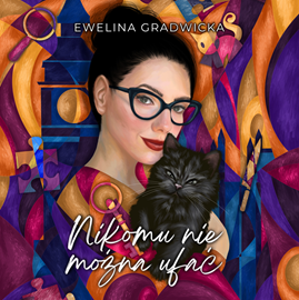 okładka Nikomu nie można ufać audiobook | MP3 | Gradwicka Ewelina