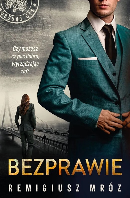 okładka Bezprawie ebook | epub, mobi | Remigiusz Mróz