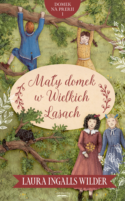 okładka Mały domek w Wielkich Lasach ebook | epub, mobi | Laura Ingalls Wilder