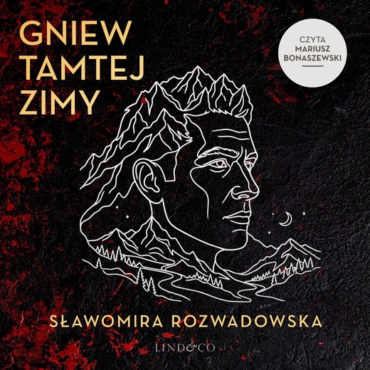 okładka Gniew tamtej zimy audiobook | MP3 | Sławomira Rozwadowska