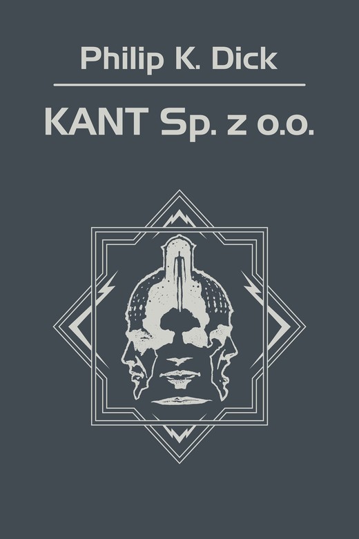 okładka KANT Sp. z o.o. ebook | epub, mobi | Philip K. Dick