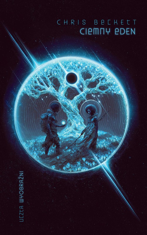 okładka Ciemny Eden. Cykl Ciemny Eden. Tom 1 ebook | epub, mobi | Chris Beckett