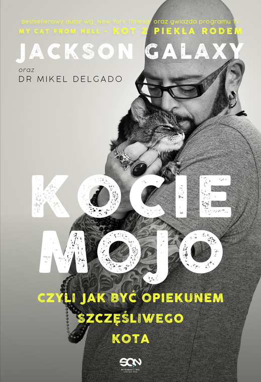 okładka Kocie mojo, czyli jak być opiekunem szczęśliwego kota ebook | epub, mobi