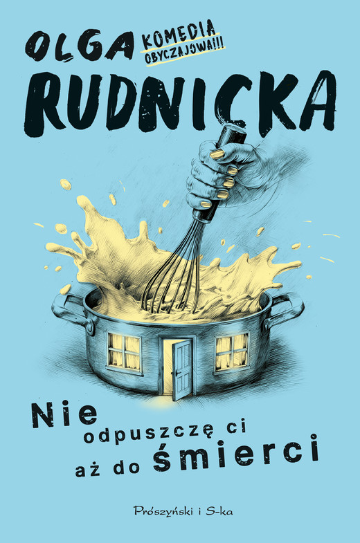 okładka Nie odpuszczę ci aż do śmierci ebook | epub, mobi | Olga Rudnicka