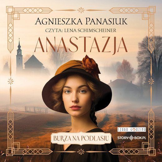 okładka Burza na Podlasiu. Tom 1. Anastazja audiobook | MP3 | Agnieszka Panasiuk