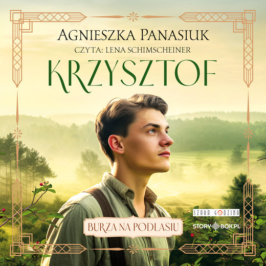 okładka Burza na Podlasiu. Tom 2. Krzysztof audiobook | MP3 | Agnieszka Panasiuk