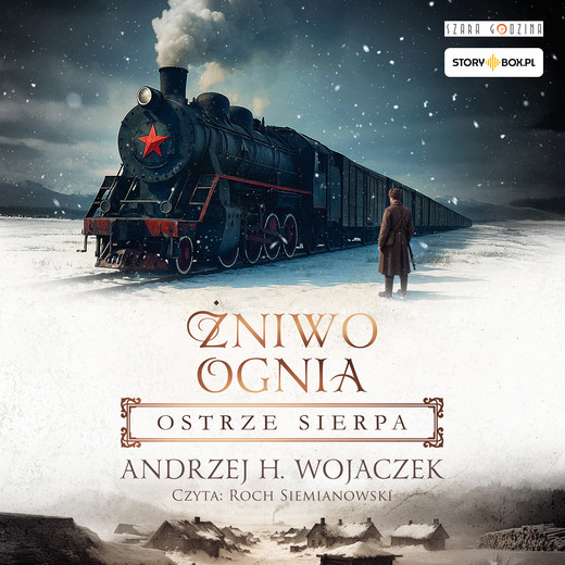 okładka Żniwo Ognia. Tom 2. Ostrze sierpa audiobook | MP3 | Andrzej H.