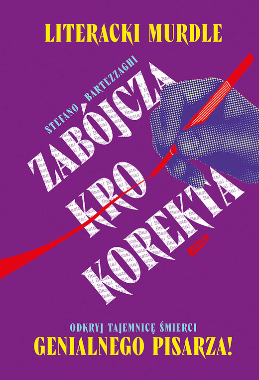 okładka Zabójcza korekta ebook | epub, mobi | Stefano Bartezzaghi, Pier Mauro Tamburini