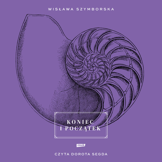 okładka Koniec i początek (2026) audiobook | MP3 | Wisława Szymborska