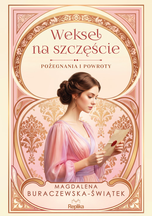 okładka Weksel na szczęście. Pożegnania i powroty tom 2 ebook | epub, mobi | Magdalena Buraczewska-Świątek
