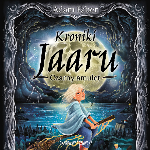 okładka Kroniki Jaaru. Czarny amulet audiobook | MP3 | Adam Faber