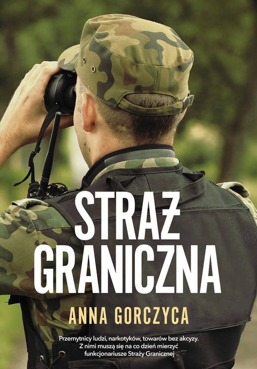 okładka Straż graniczna ebook | epub, mobi | Anna Gorczyca