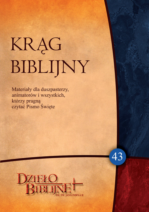 okładka Krąg Biblijny. Zeszyt spotkań 43. Materiały dla duszpasterzy, animatorów i wszystkich, którzy pragn ... ebook | epub, mobi, pdf | ks. Piotr Łabuda
