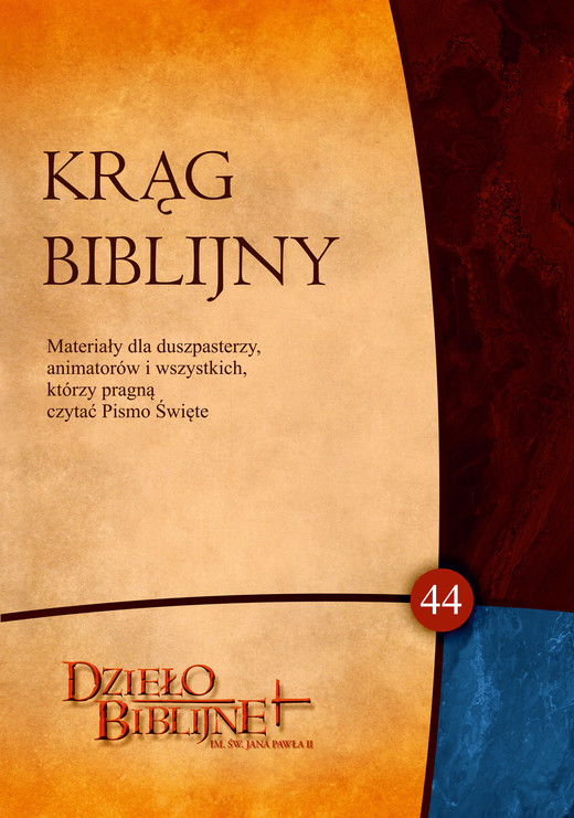 okładka Krąg Biblijny. Zeszyt spotkań 44. Materiały dla duszpasterzy, animatorów i wszystkich, którzy pragn ... ebook | epub, mobi, pdf | ks. Piotr Łabuda