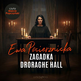 okładka Zagadka Droraghe Hall. Przygody Effie Stansfield. Tom 3 audiobook | MP3 | Ewa Pocierznicka
