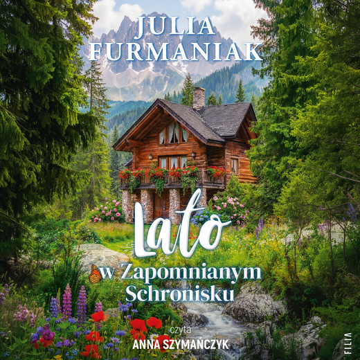 okładka Lato w Zapomnianym Schronisku audiobook | MP3 | Julia Furmaniak