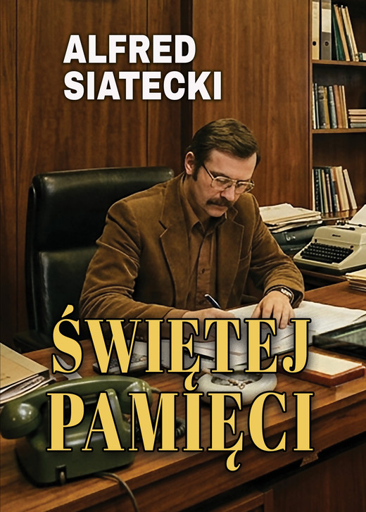 okładka Świętej pamięci ebook | epub, mobi | Alfred Siatecki